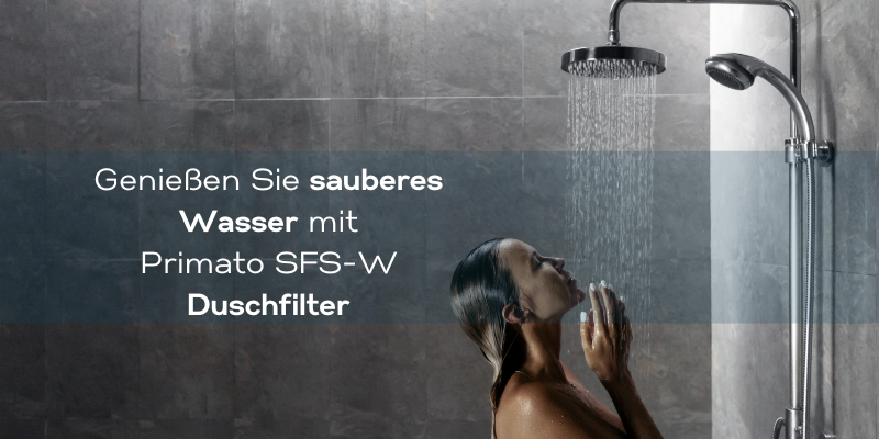 gefiltertes Wasser aus Ihrer Dusche gefiltertes Wasser aus Ihrer Dusche